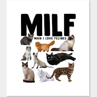 MILF Man I Love Felines Cute Cat Posters and Art